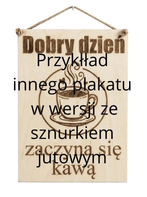 Drewniany plakat grawerowany- Wszędzie dobrze ... (A5/A4)